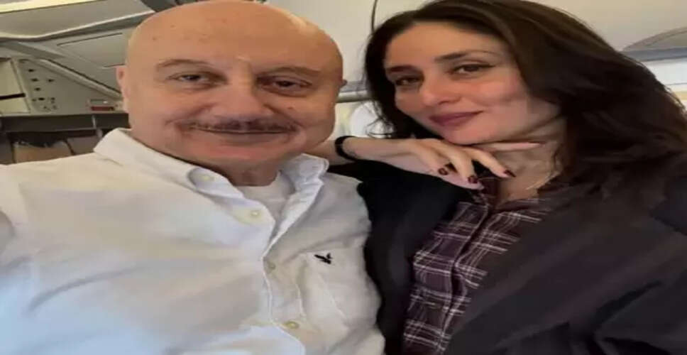 अनुपम खेर और करीना कपूर को याद आए 'रिफ्यूजी' के दिन, तस्वीरें शेयर कर करीना को बताया बेहतरीन एक्ट्रेस