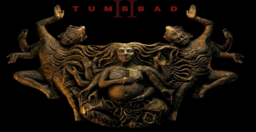 'तुम्बाड 2' की रिलीज डेट का ऐलान, बड़े पर्दे पर फिर लौटेगी डर और लालच की रहस्यमयी दुनिया