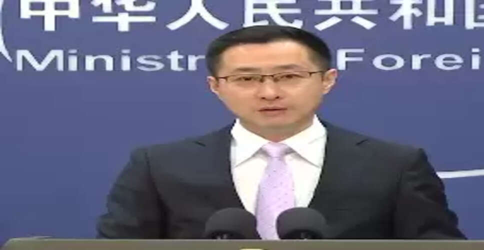 अमेरिका द्वारा चीन और अन्य देश के संबंध में फूट डालने का डटकर विरोध करता है चीन : चीनी विदेश मंत्रालय
