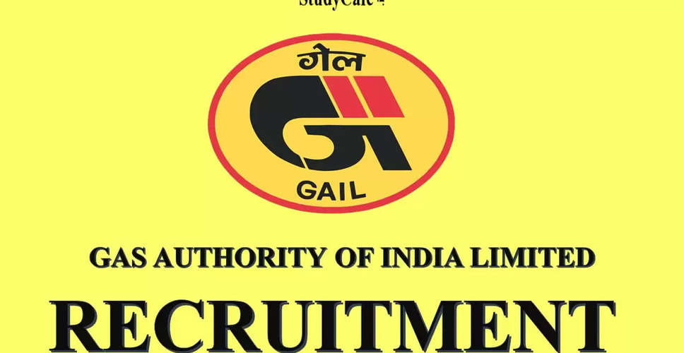 Jaisalmer गेल इंडिया में 120 पदों पर भर्ती, 10 तक आवेदन